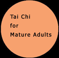 Tia Chi for Mature Adults. Click to view ...